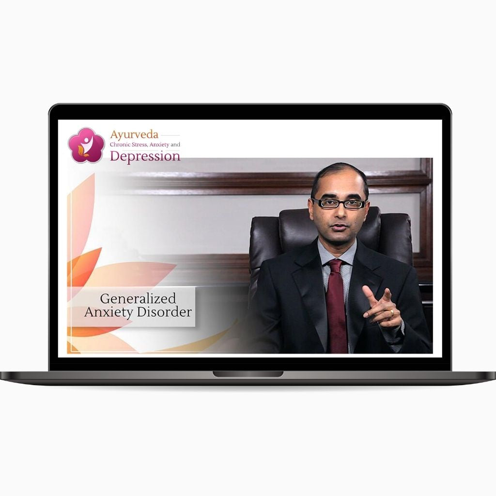 Ayurveda on Chronic Stress, Anxiety & Depression (Root Causes, Symptoms & Recovery) Educational Videos The Ayurveda Experience