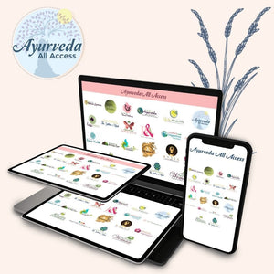 Ayurveda All Access - Monthly Subscription to All Ayurveda Video Courses Educational Videos The Ayurveda Experience 