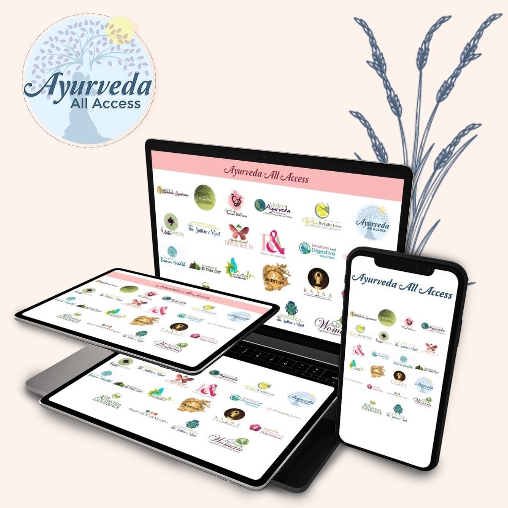 Ayurveda All Access - Subscription to All Ayurveda Video Courses Educational Videos The Ayurveda Experience 