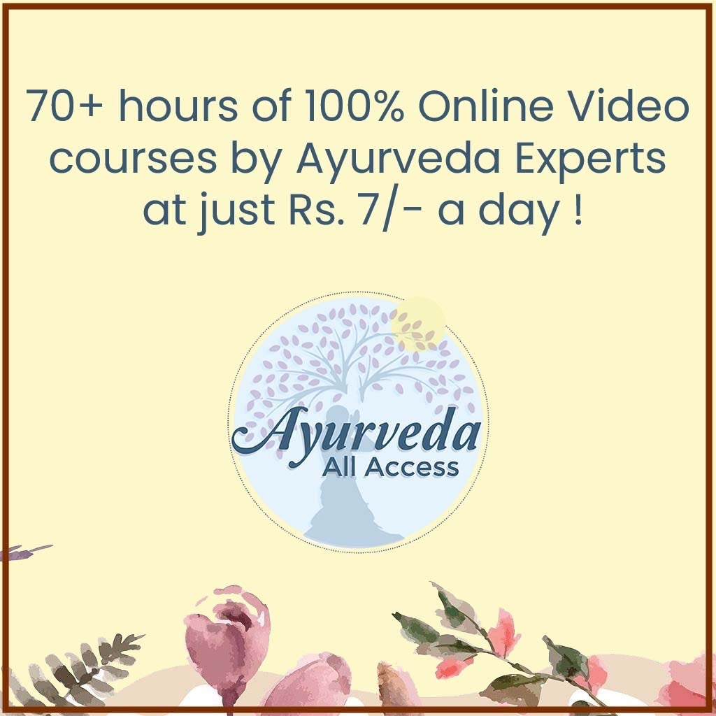 Ayurveda All Access Subscription to All Ayurveda Video Courses Educational Videos The Ayurveda Experience 